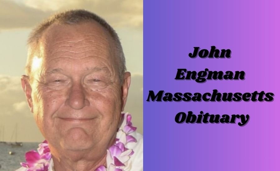 john engman massachusetts obituary