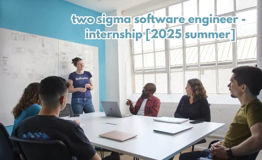 two sigma software engineer - internship [2025 summer]