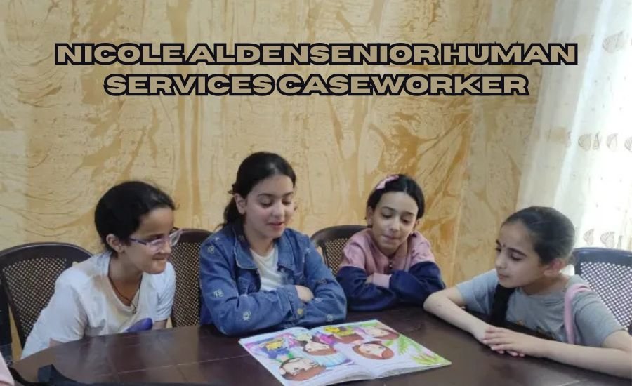 nicole aldensenior human services caseworker