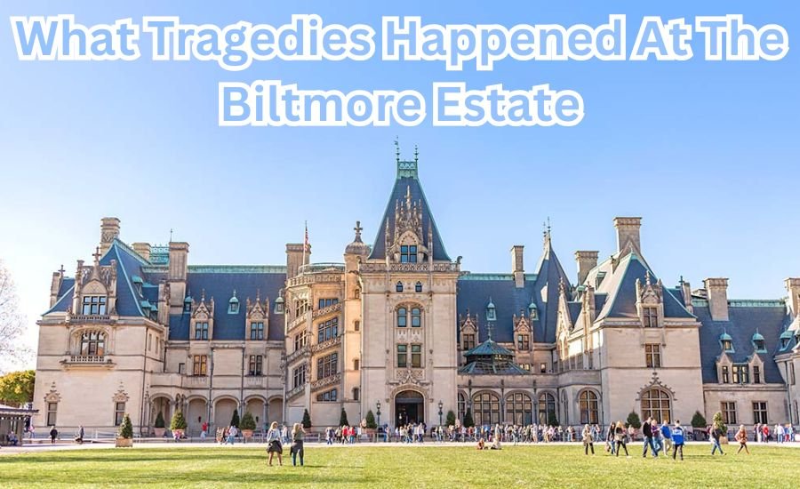 what tragedies happened at the biltmore estate