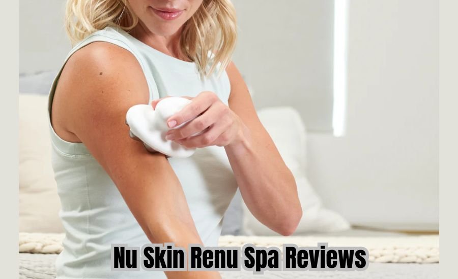 nu skin renu spa reviews